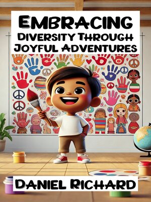 cover image of Embracing Diversity Through Joyful Adventures
